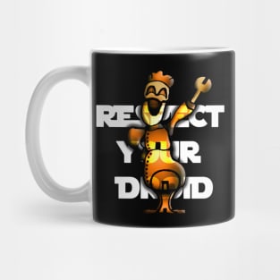 Respect Your Droid Mug